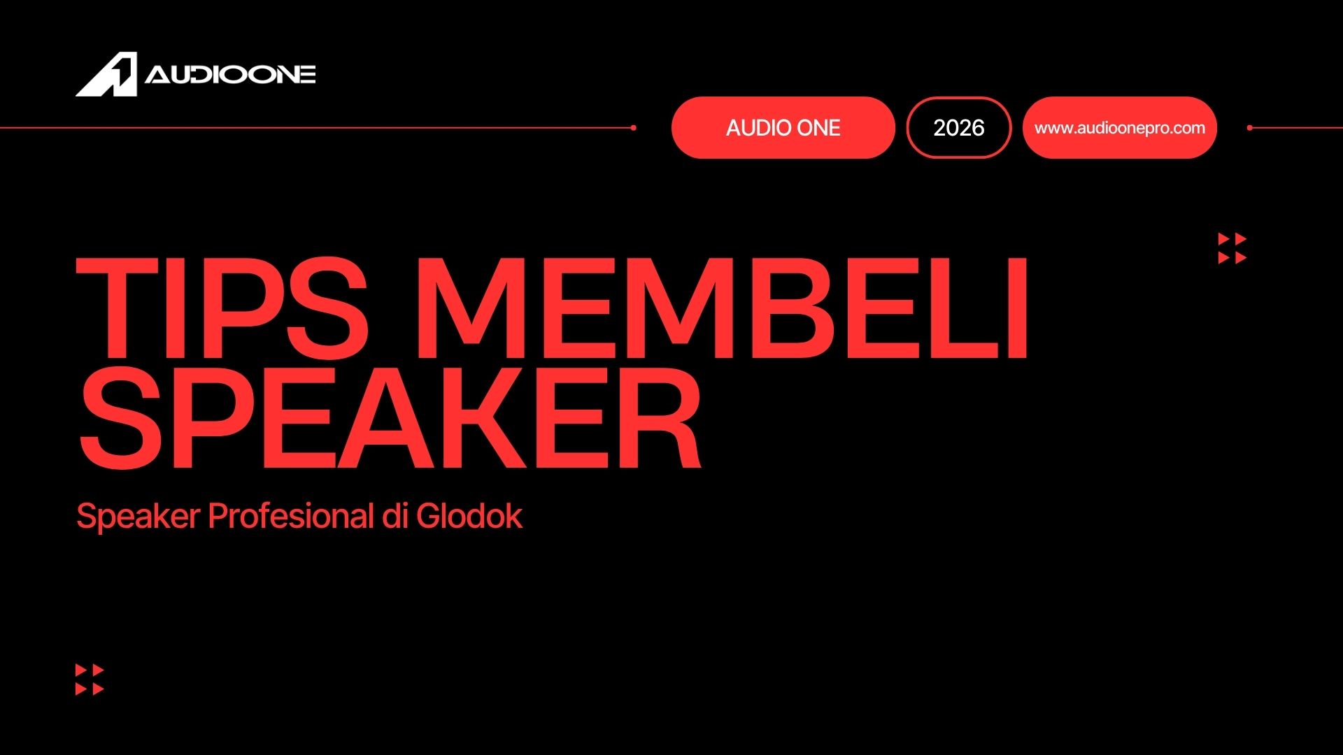 Tips Membeli Speaker Profesional di Glodok: 7 Cara Ampuh Memilih Audio Terbaik untuk Event