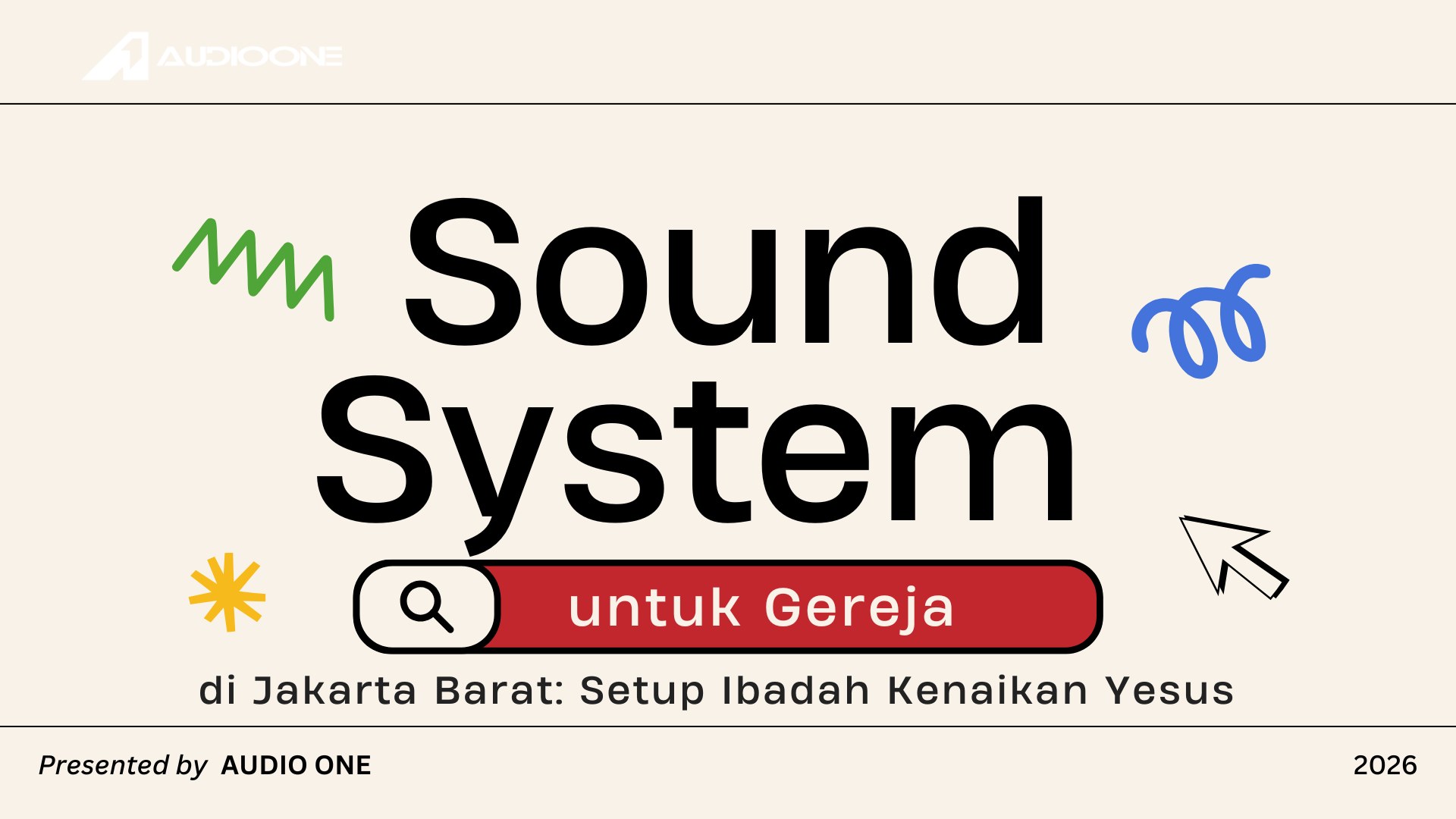 Sound System untuk Gereja di Jakarta Barat Terbaik untuk Ibadah Kenaikan Yesus 2026